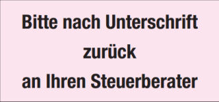 Haftnotizen für Steuerberater "Bitte nach Unterschrift zurück an Ihren Steuerberater"